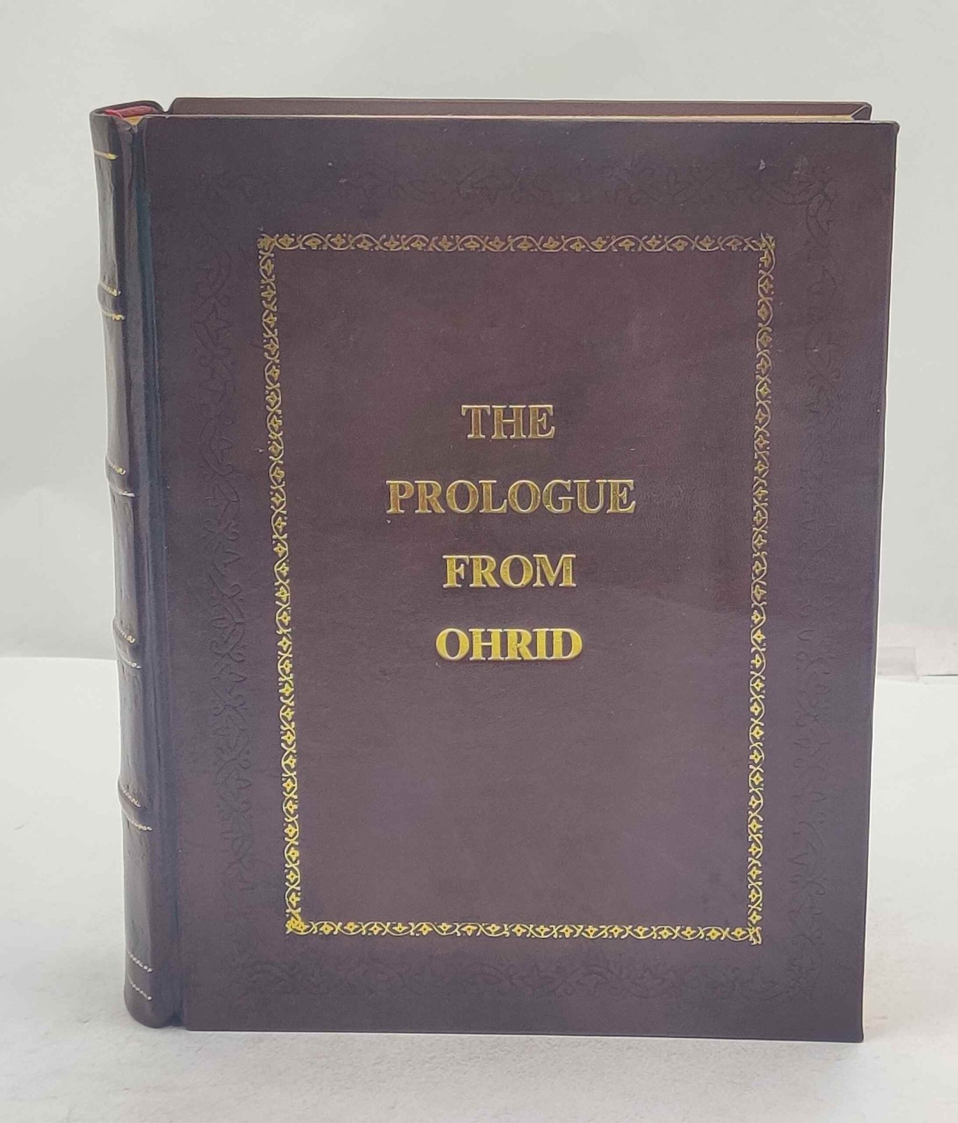 The Prologue From Ohrid [Premium Leather Bound]