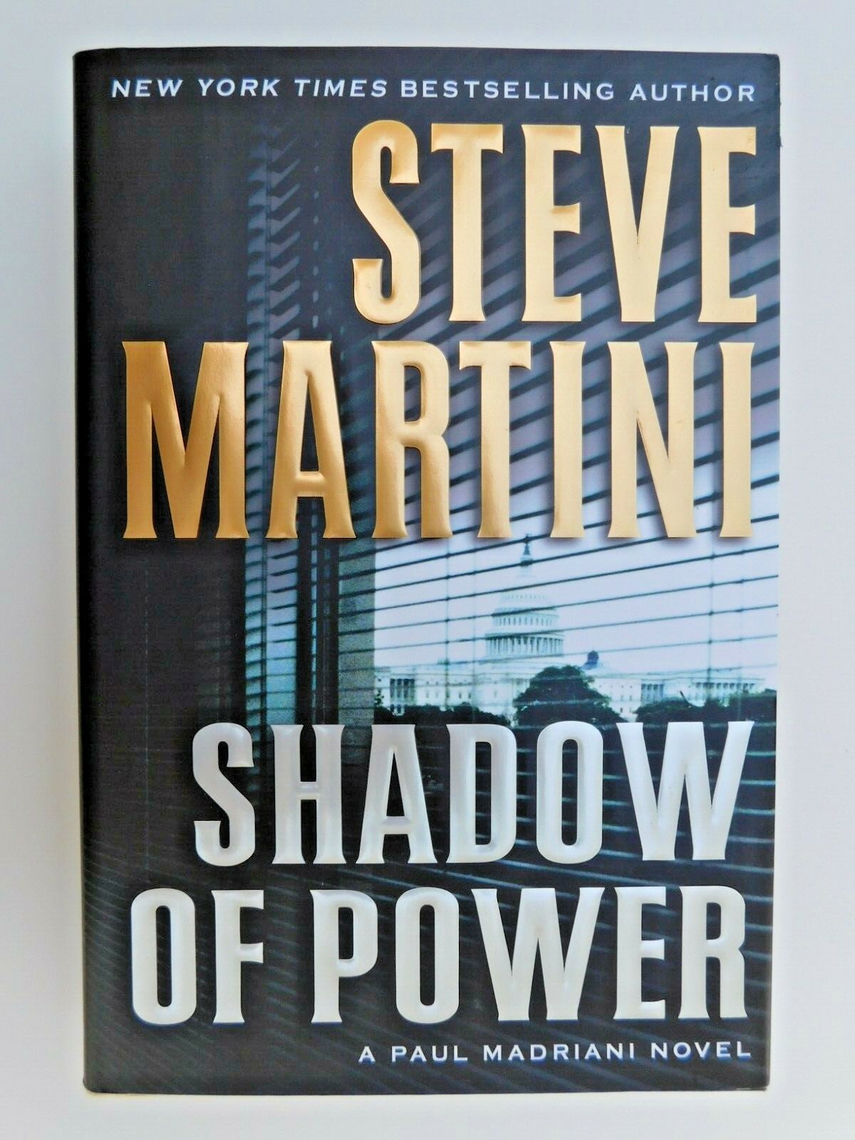 FLAT SIGNED true 1st ed 2008 STEVE MARTINI 390 pages SHADOW OF POWER hardcover