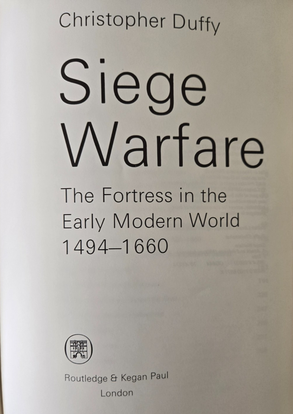 Siege Warfare: The Fortress in the Early Modern World, 1494-1660, 1987 HC/DJ/VG