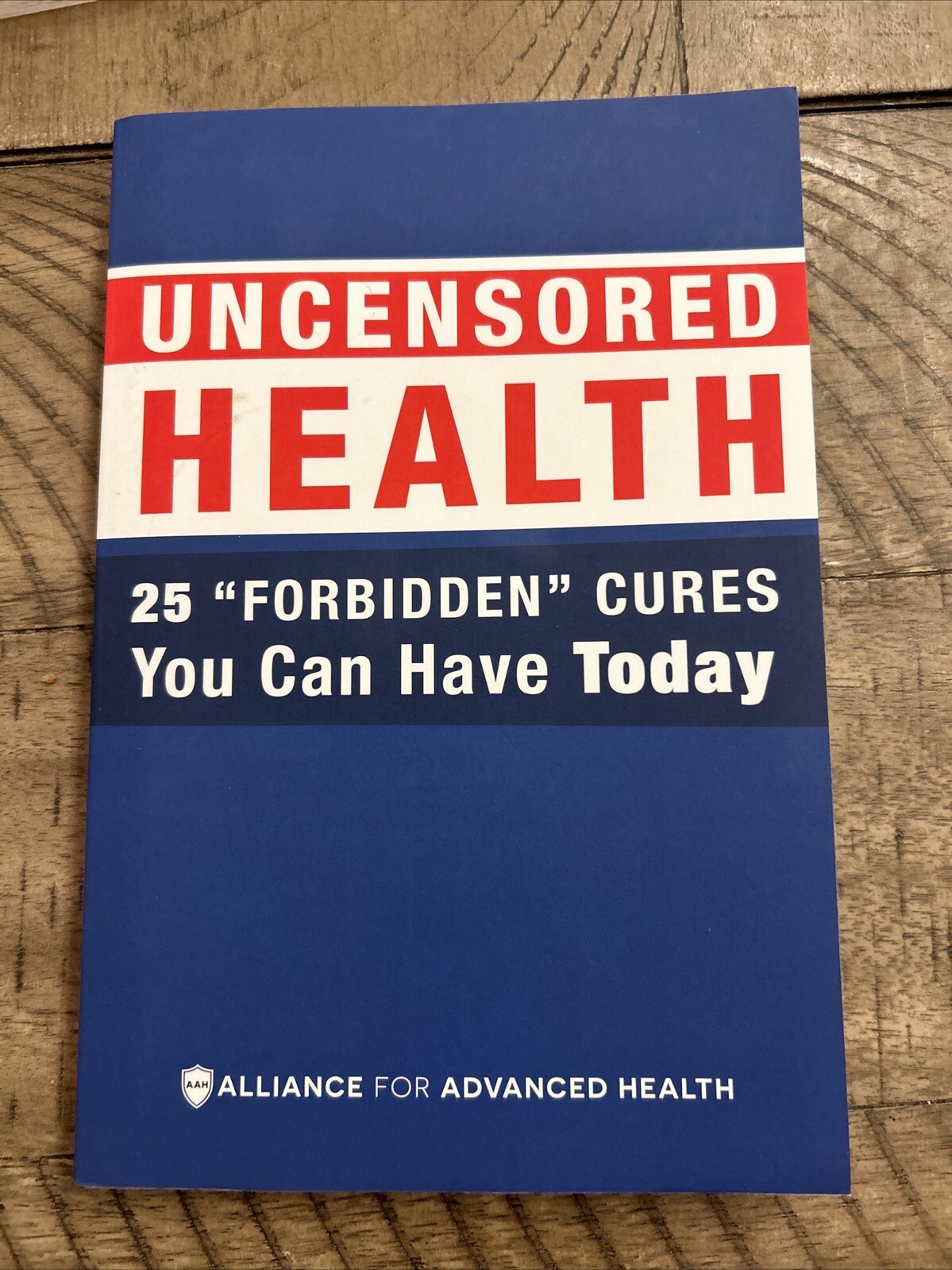 Uncensored Health 25 „Forbidden“ Cures You Can Have Today (Paperback, 2017)