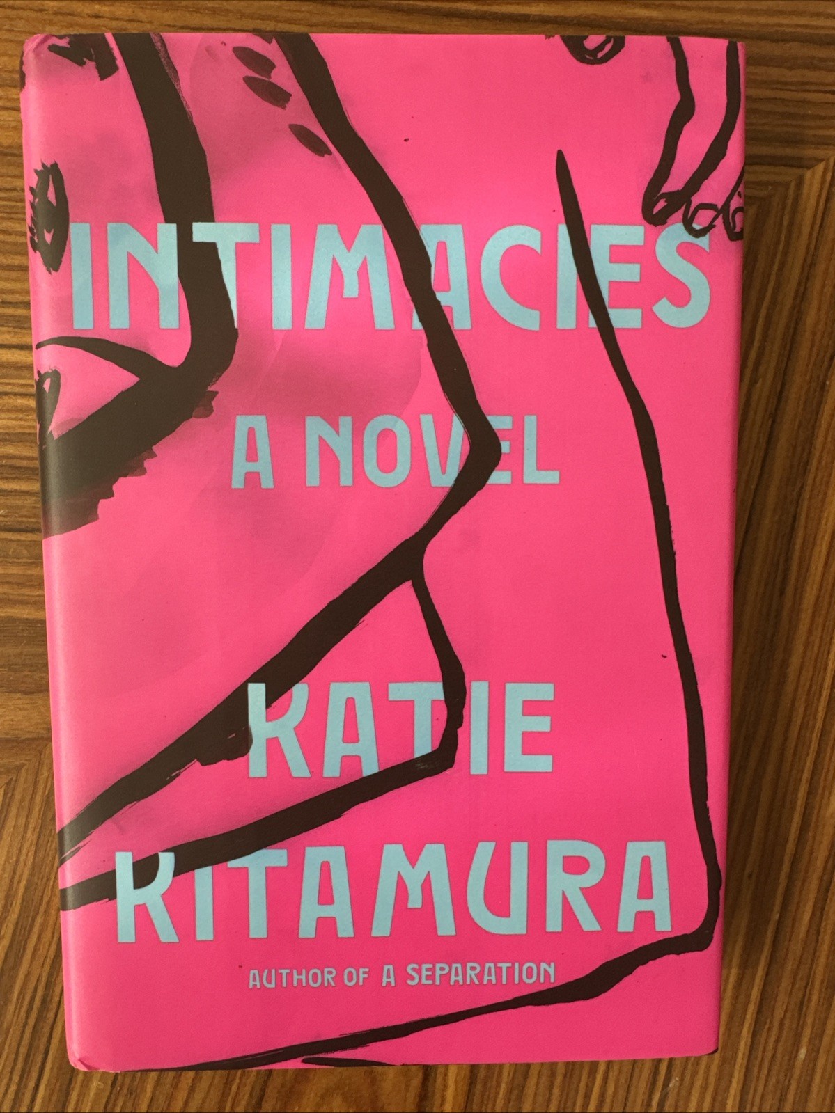 Intimacies: A Novel – Hardcover By Kitamura, Katie – VERY GOOD