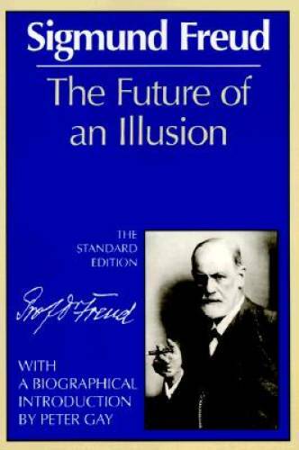 The Future of an Illusion (The Standard Edition) (Complete Psychological – GOOD