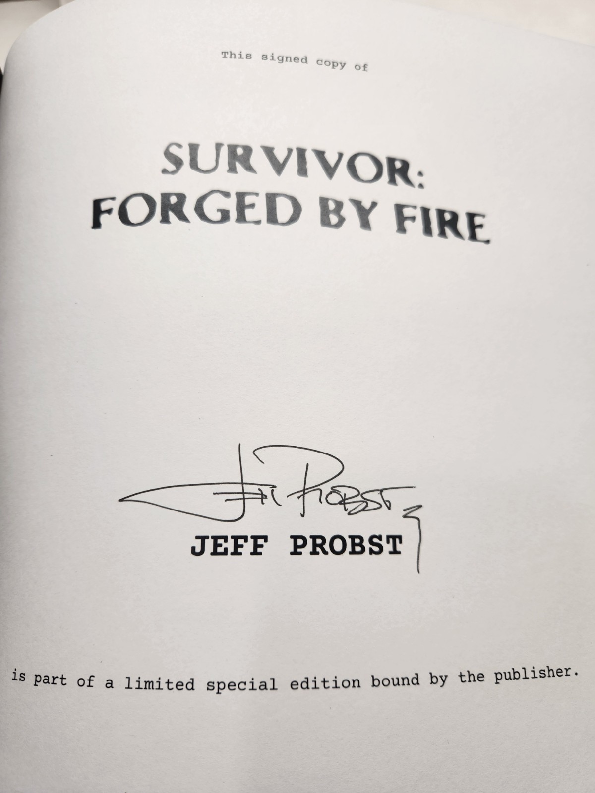 SURVIVOR Forged By Fire SIGNED 1st Edition Hardcover Book by Jeff Probst NEW