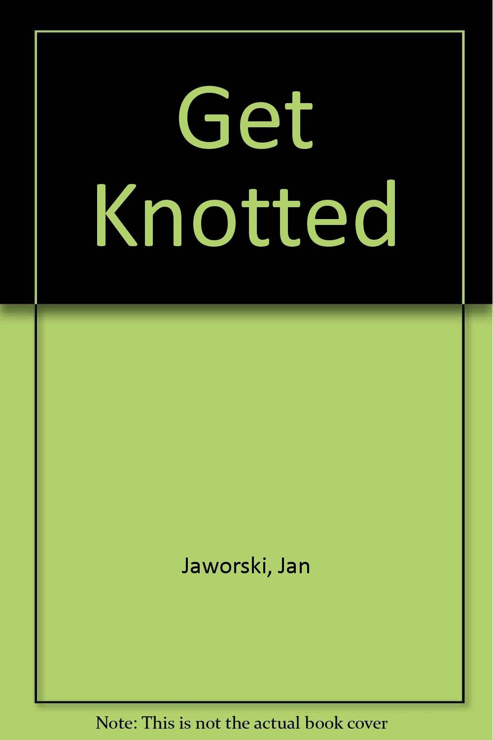 Get Knotted