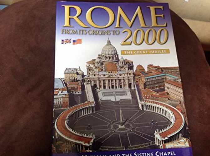 Rome and the Vatican: From Its Origins to the – Hardcover, by n/a – Very Good
