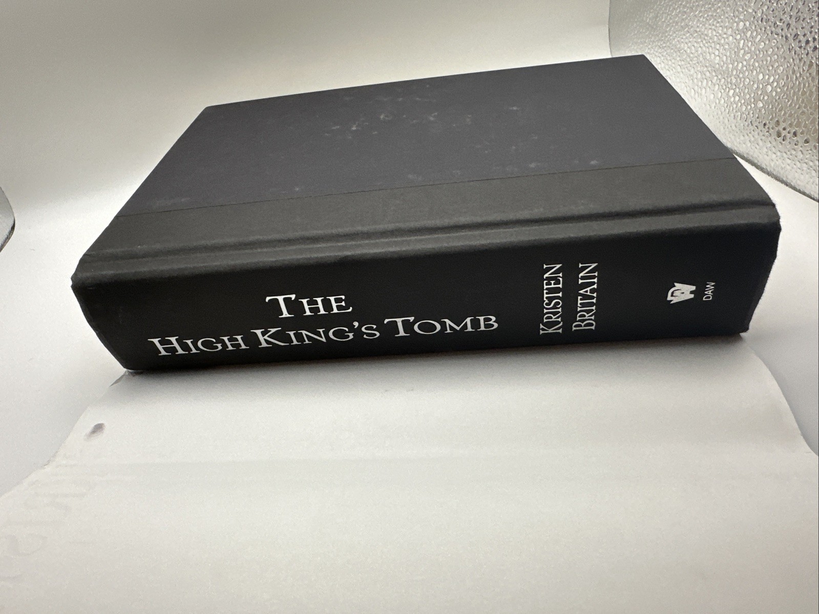 The High King’s Tomb by Kristen Britain (2007, Hardcover, 1st Edition 1st Print)
