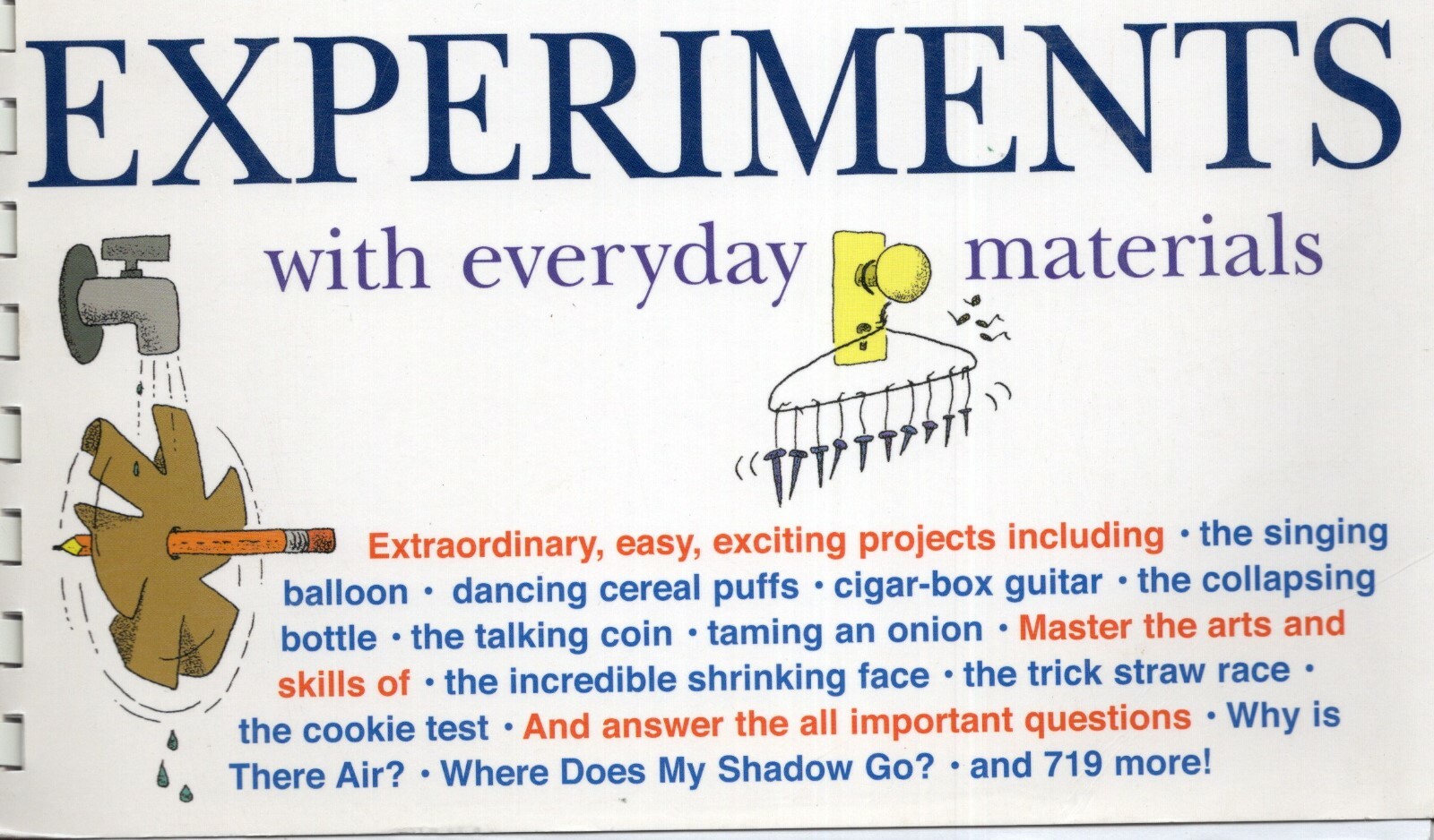 Staying at Home? 3lb / 1.3kg 730 EASY SCIENCE EXPERIMENTS Enjoy as you Learn EC+