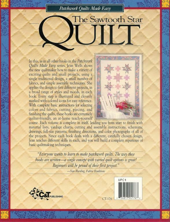 Patchwork Quilts Made Easy: The Sawtooth Star Quilt by Jean Wells Paperback Book