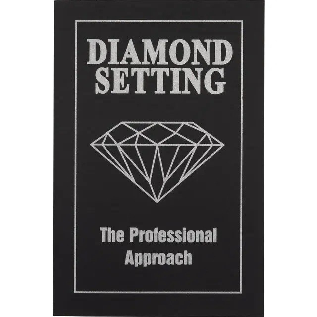 Entry Level Learning. Diamond Setting: The Professional Approach