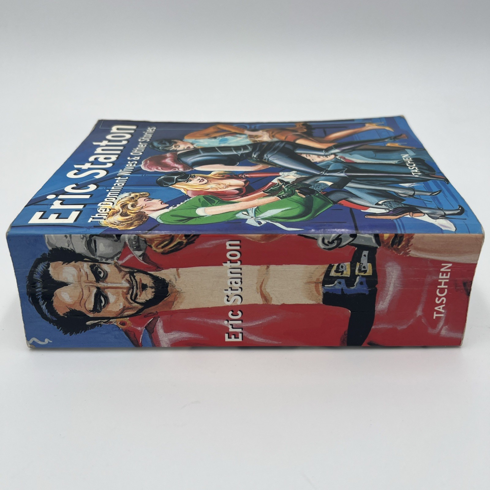 The Dominant Wives And Other Stories, Eric Stanton, 1998, Taschen, 768 Pages