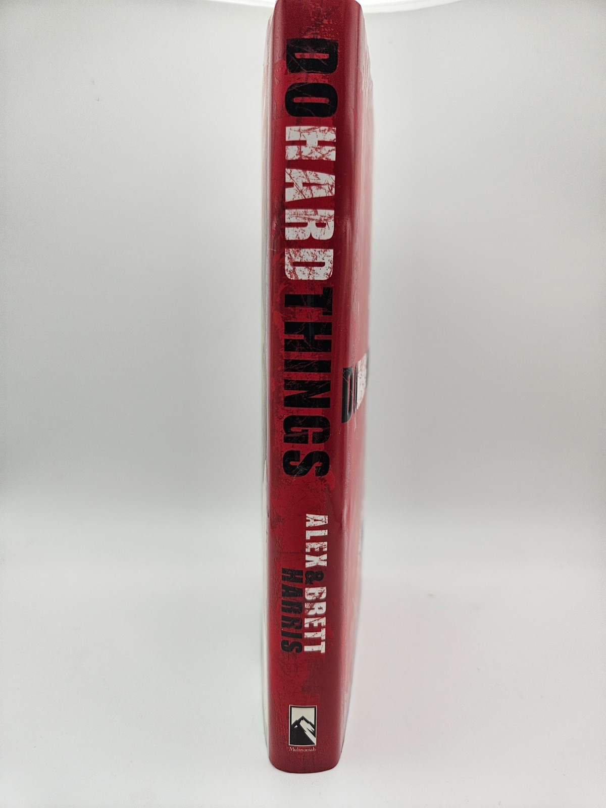 Do Hard Things Alex & Brett Harris A Teenage Rebellion Against Low Expectations