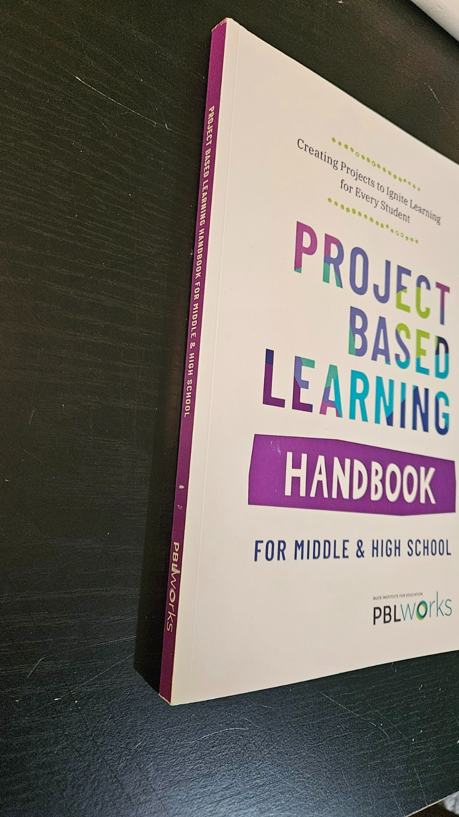 Project Based Learning Handbook For Middle & High School by PBL Works BRAND NEW