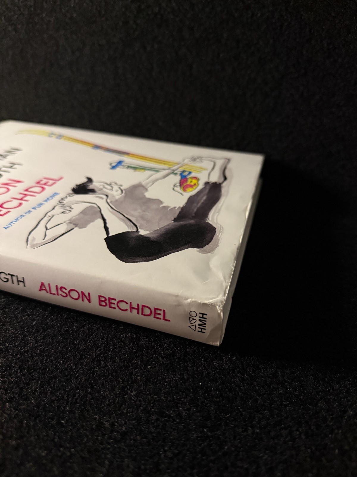 The Secret to Superhuman Strength – Hardcover By Bechdel, Alison – GOOD