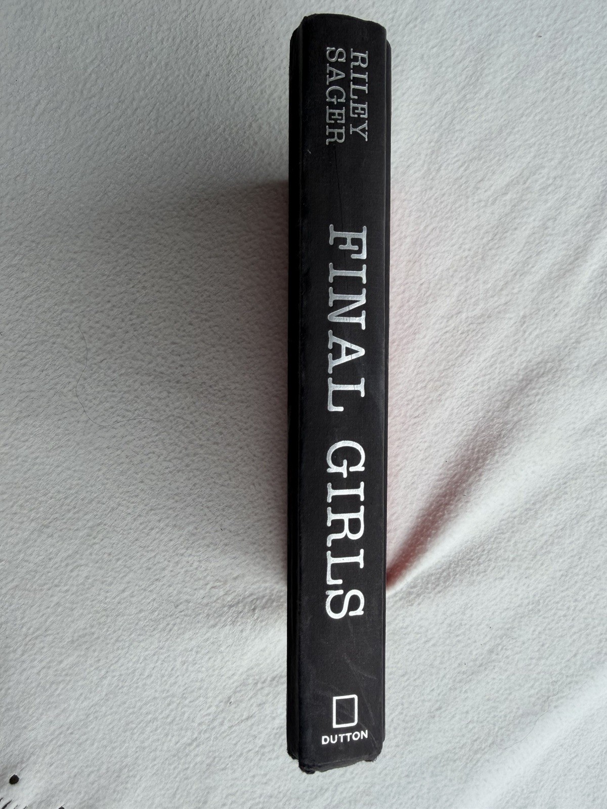 Riley Sager — Final Girls (2017) Hardcover, 1st Edition (Dutton)