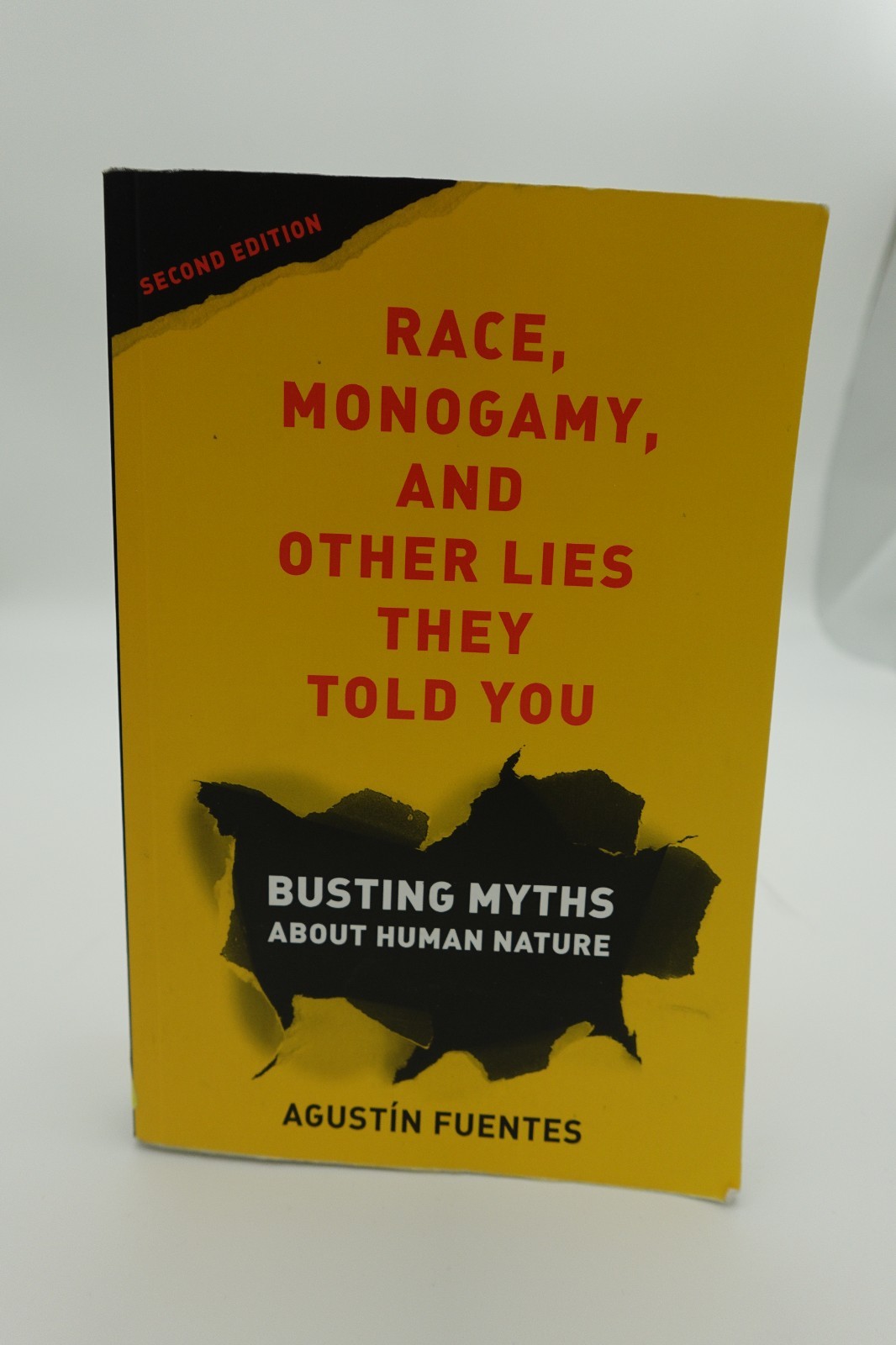 Race, Monogamy, and Other Lies They Told You: Busting Myths about Human Nature