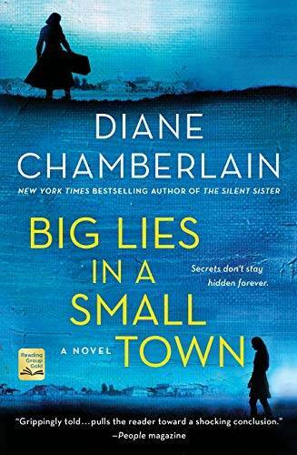 Big Lies in a Small Town: A Novel – Paperback By Chamberlain, Diane – VERY GOOD