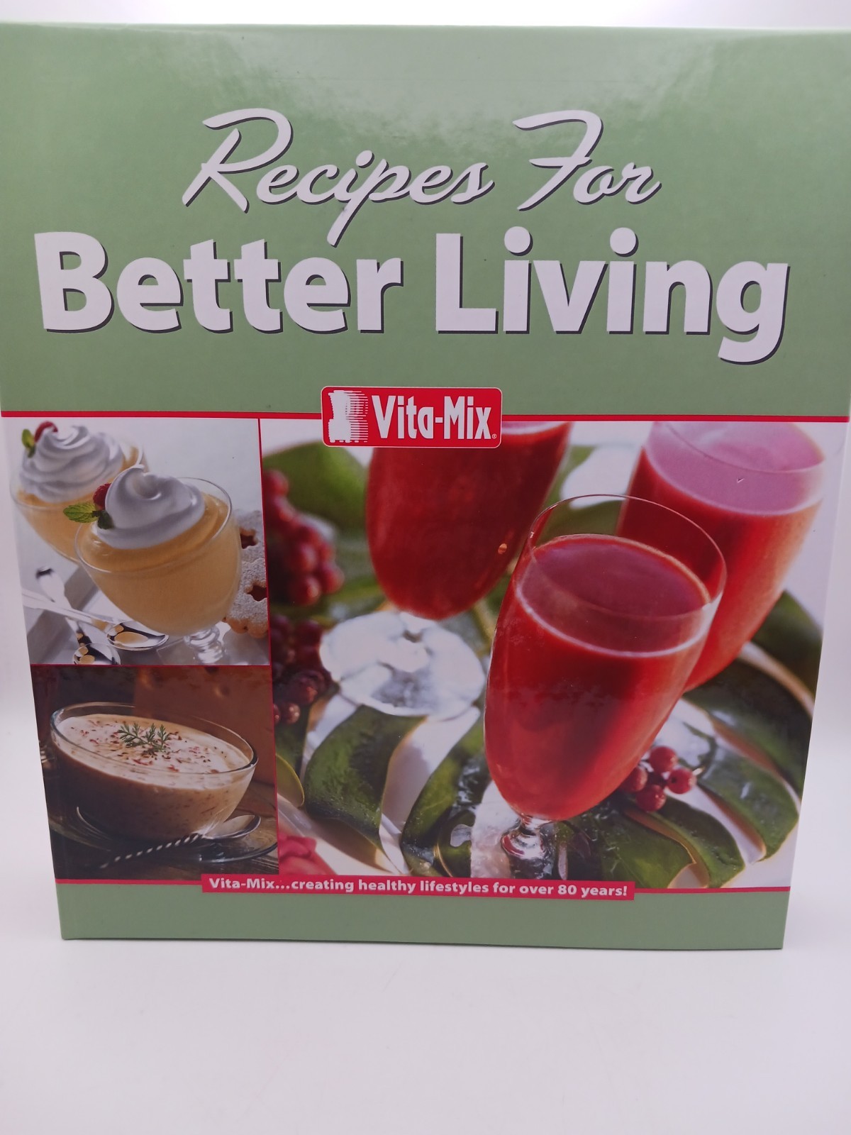 2002 Vita Mix Recipes For Better Living Hardcover Binder & Owners Manual EUC