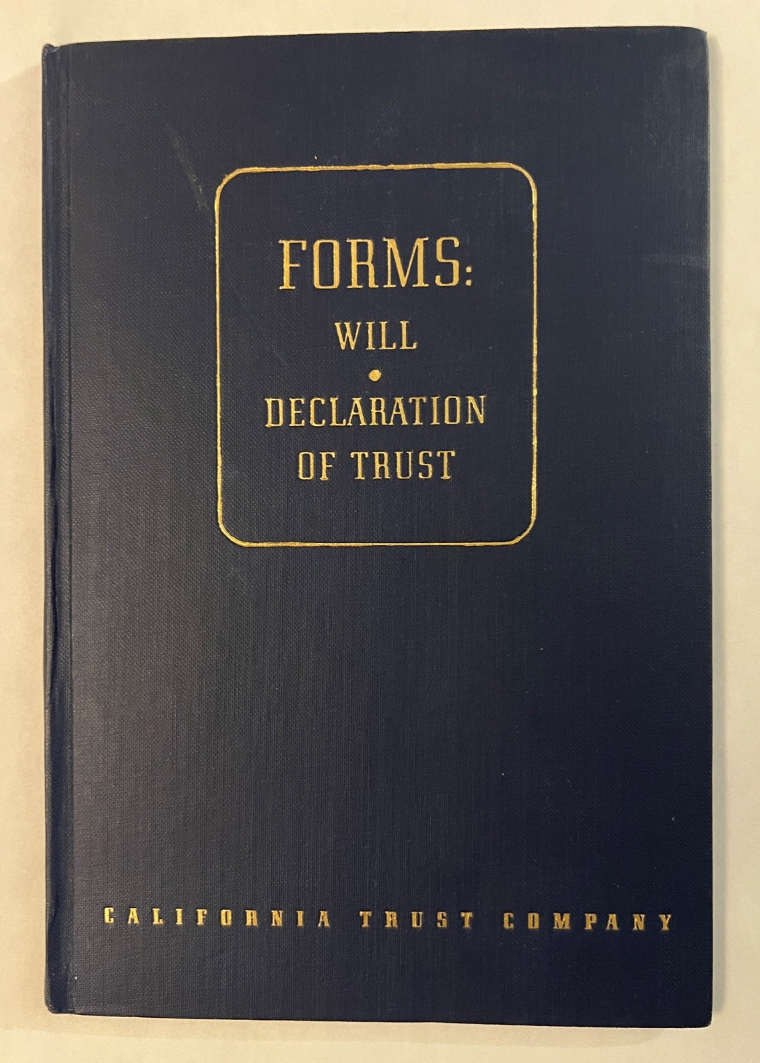 Vintage 1930s Forms: Will Declaration Of Trust CA Trust Co Law Book Atty Guford