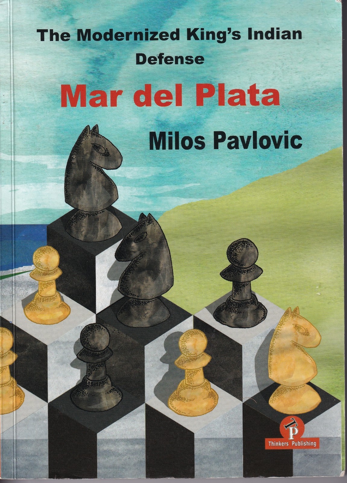 The Modernized King’s Indian Defense Mar del Plata KID Milos Pavlovic Chess Book