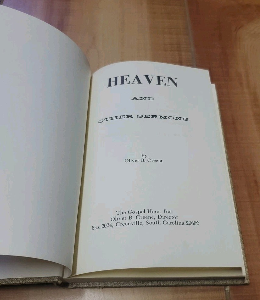 Heaven and Other Sermons by Oliver B. Greene 1969 First Printing Hard Cover