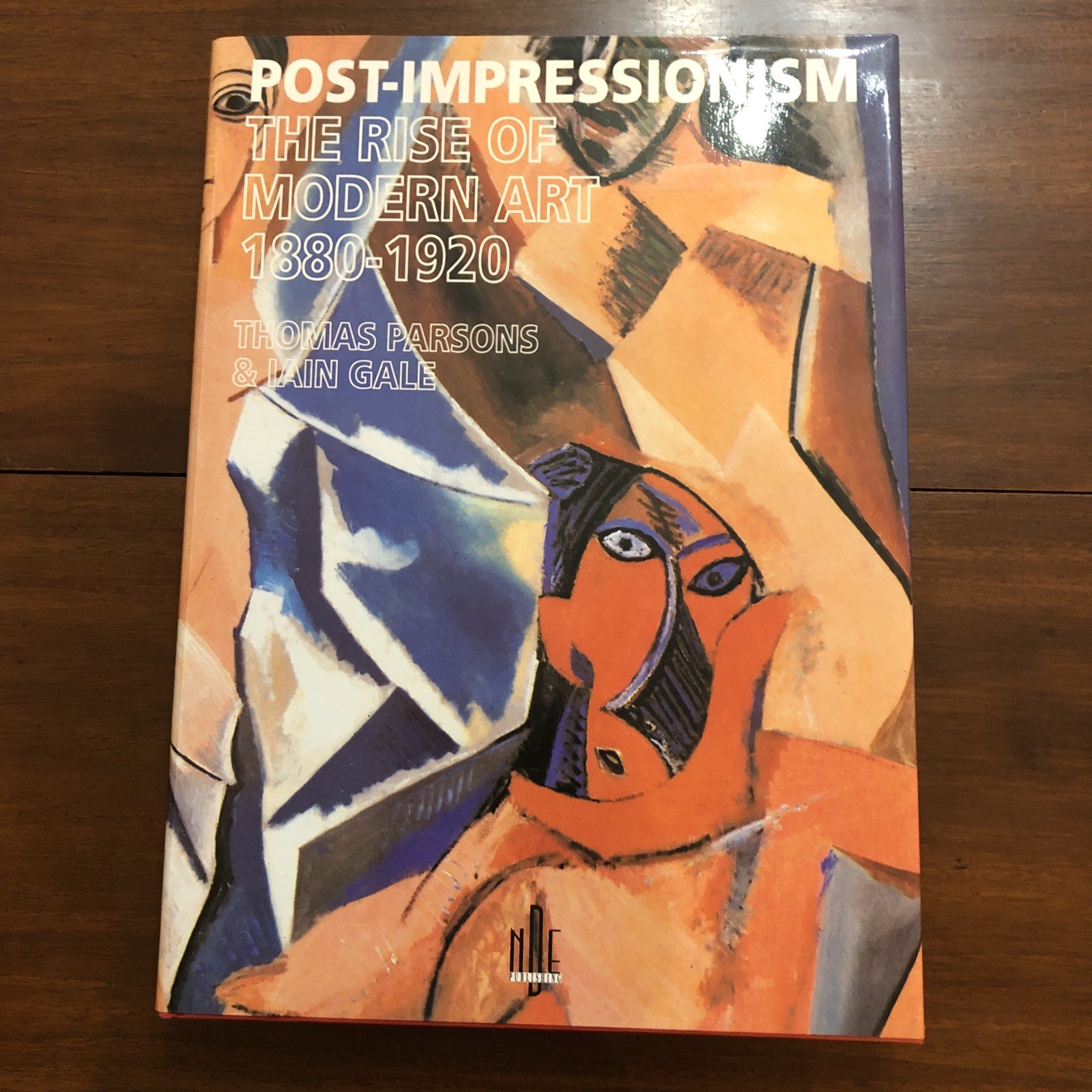Post-Impressionism: The Rise of Modern Art – 1880-1920 Parsons & Hale Oversize