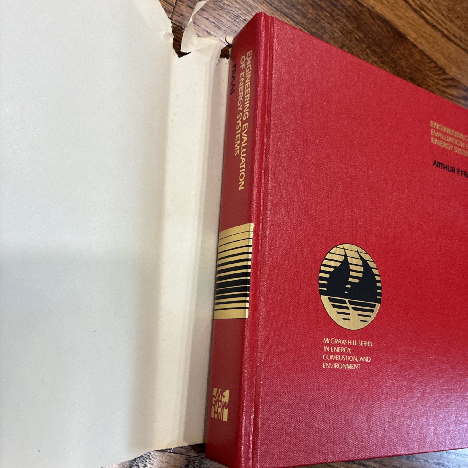 Engineering Evaluation Of Energy Systems Arthur P. Fraas