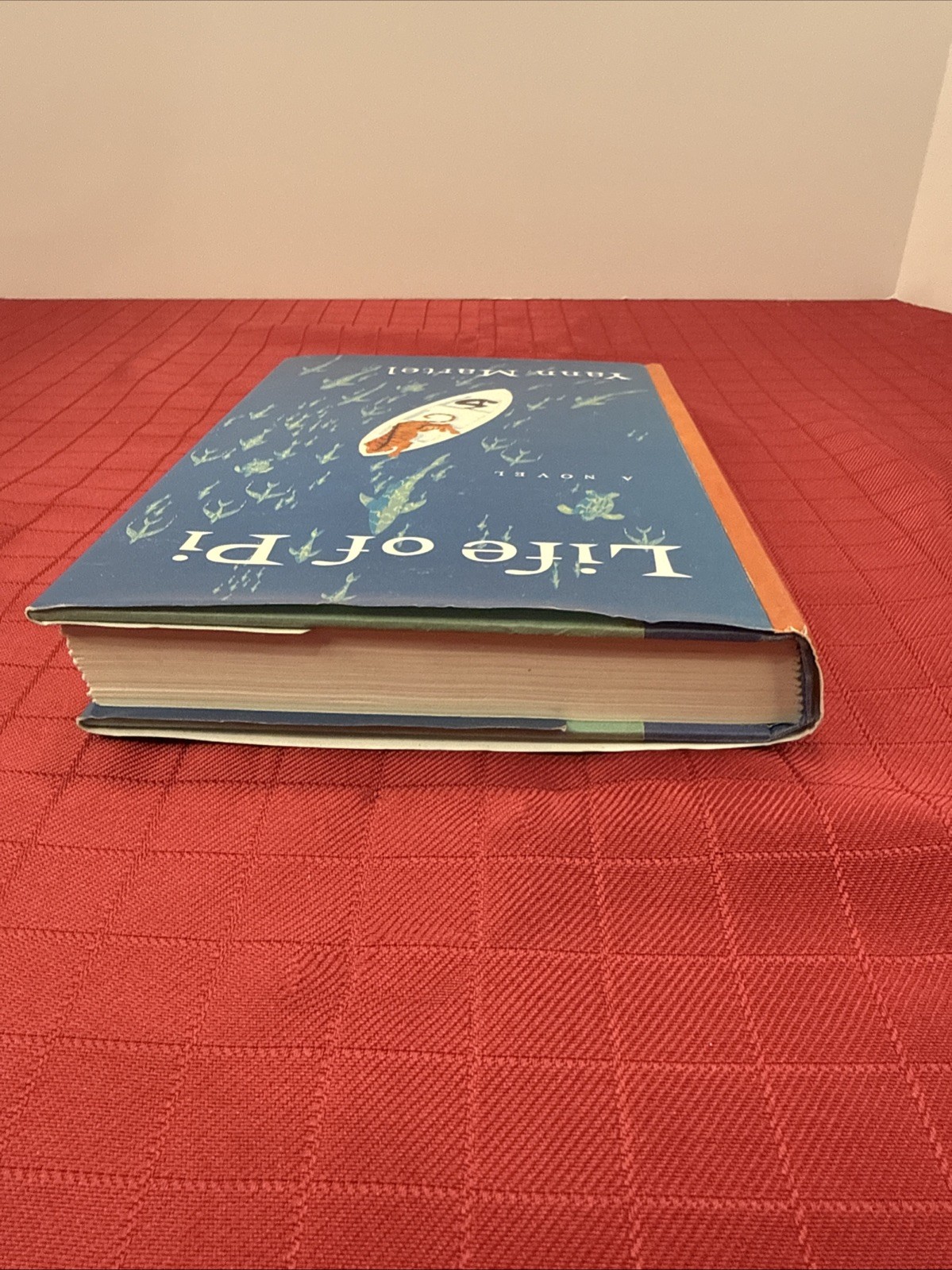 “Life Of Pi” A Novel By Yann Martel 2001 Hardcover With Dust Jacket 1st Edition