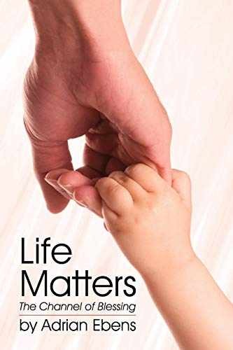 Life Matters – Paperback, by Ebens Adrian – Very Good