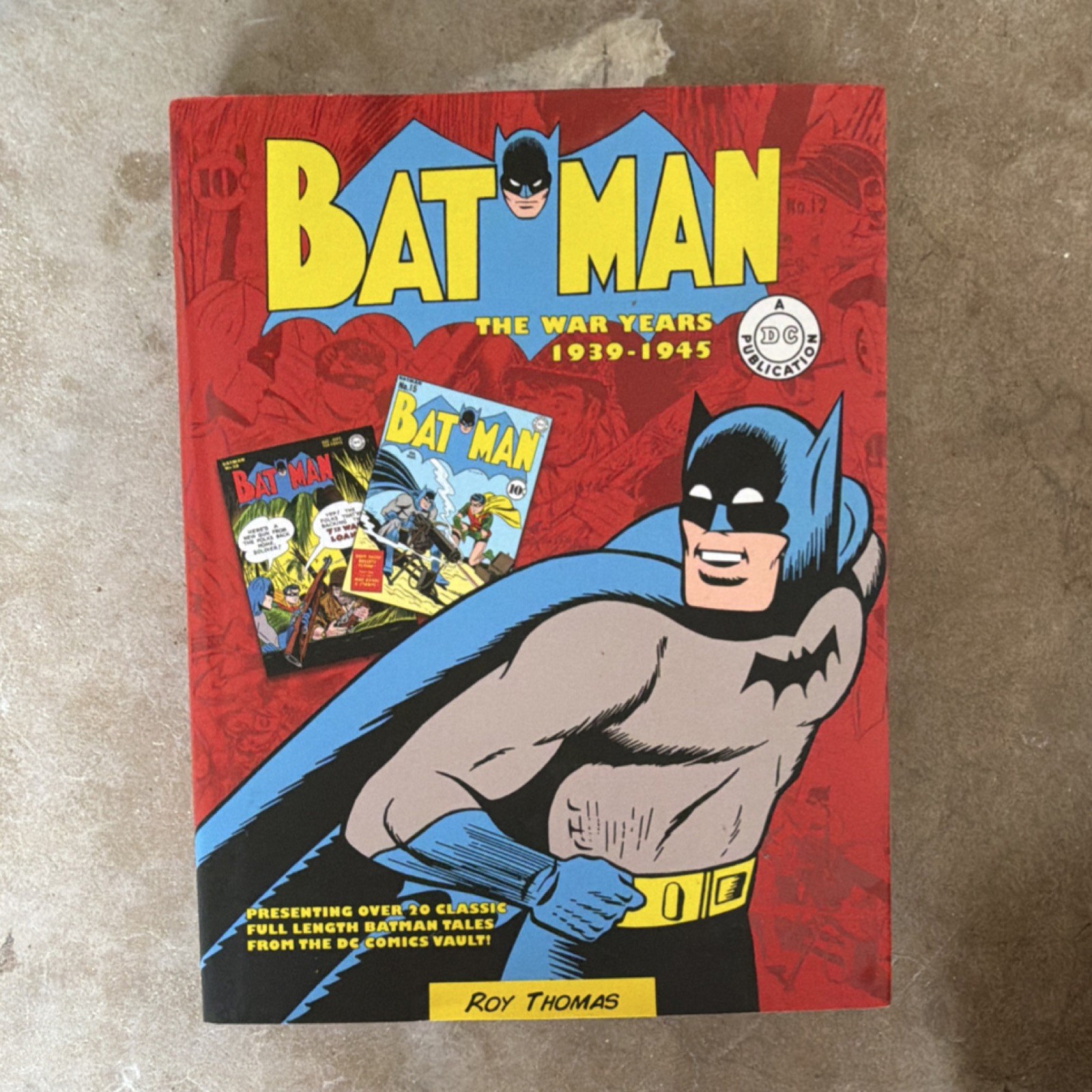 Batman: The War Years 1939-1945 by Roy Thomas Hardcover Chartwell Comics WWII