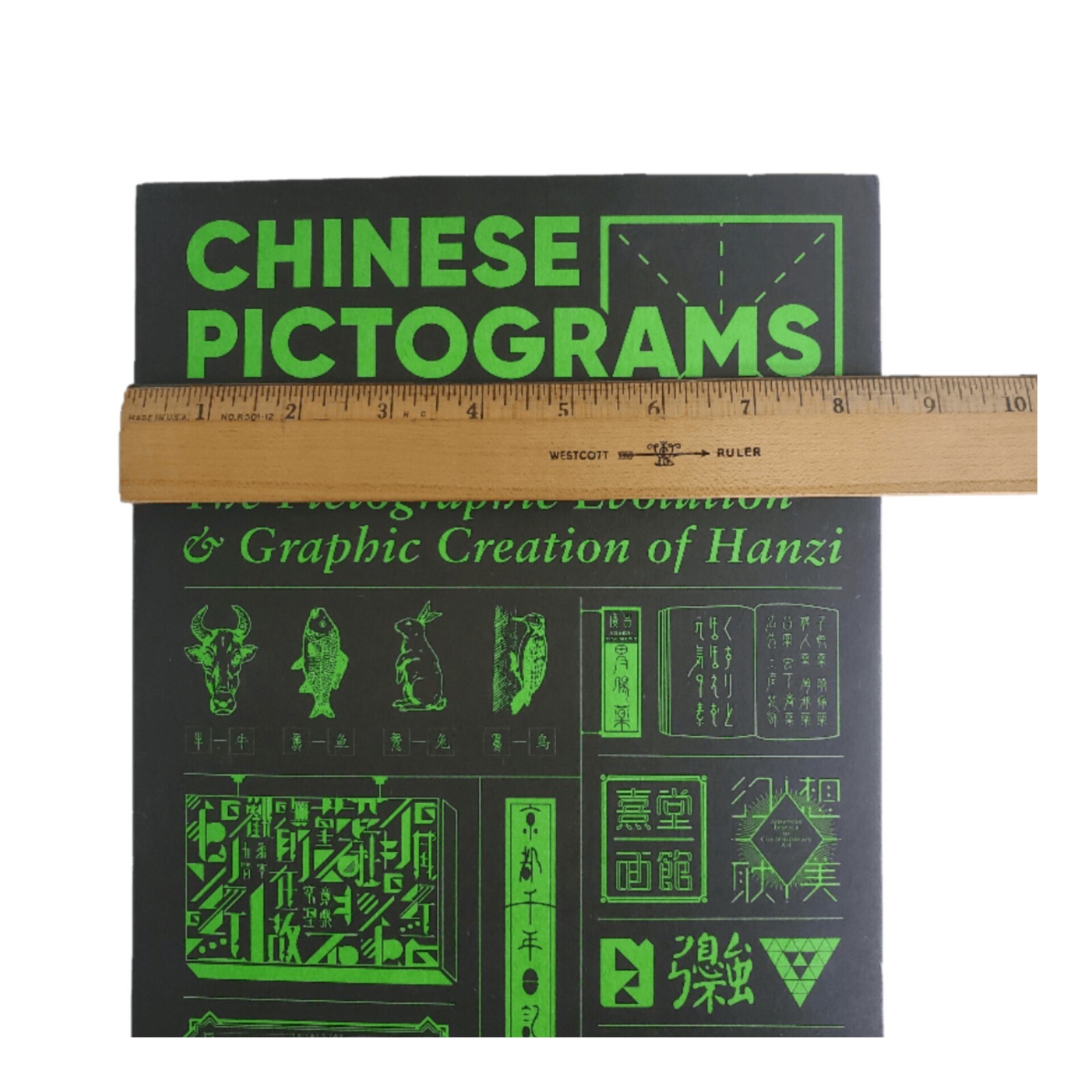 Chinese Pictograms Book Pictographic Evolution & Graphic Creation of Hanzi (ENG)