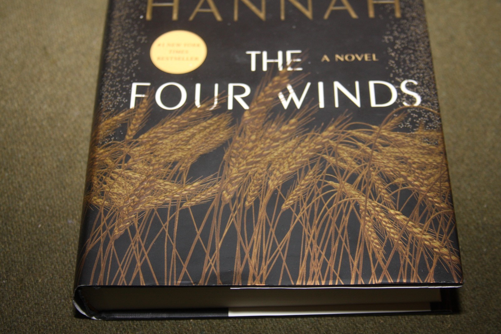 The Four Winds by Kristin Hannah 2021 HC 1st US Edition/10th Printing