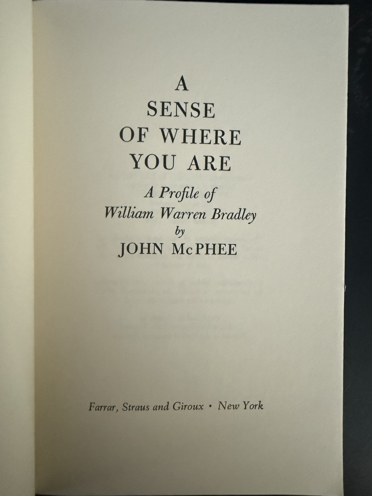 A Sense of Where You Are John McPhee Bill Bradley Princeton Basketball 2nd Ed
