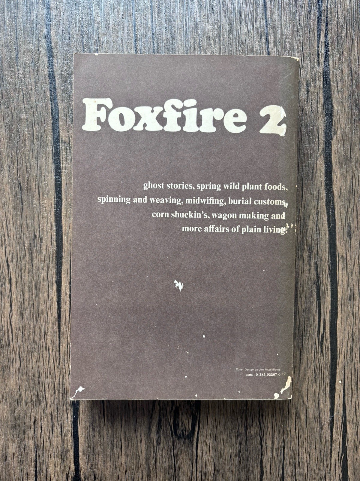 THE FOXFIRE BOOK Lot Vols 1 & 2 Eliot Wiggington Homestead Prepping 1972-73 PB