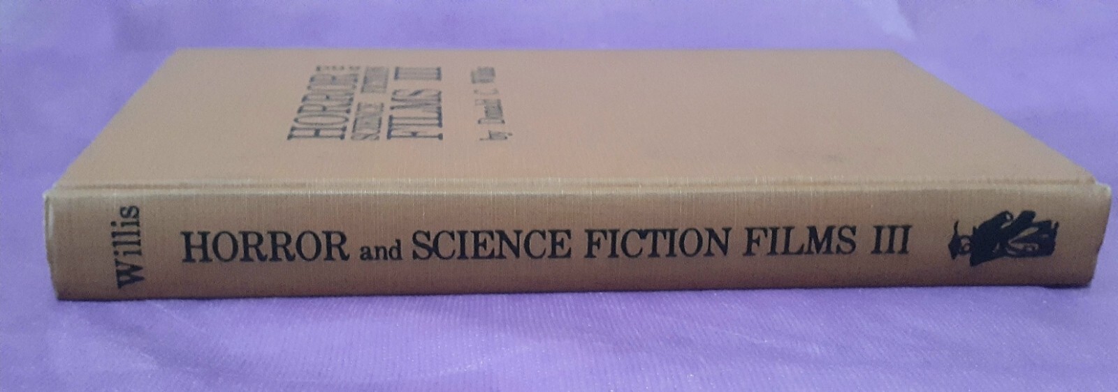 Horror and Science Fiction Films III by Donald C Willis (1984 / Hardcover)