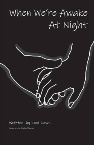 When Were Awake At Night – Paperback By Laws, Levi – VERY GOOD
