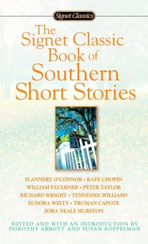 The Signet Classic Book of Southern Short Stories (Signet Classics) – GOOD