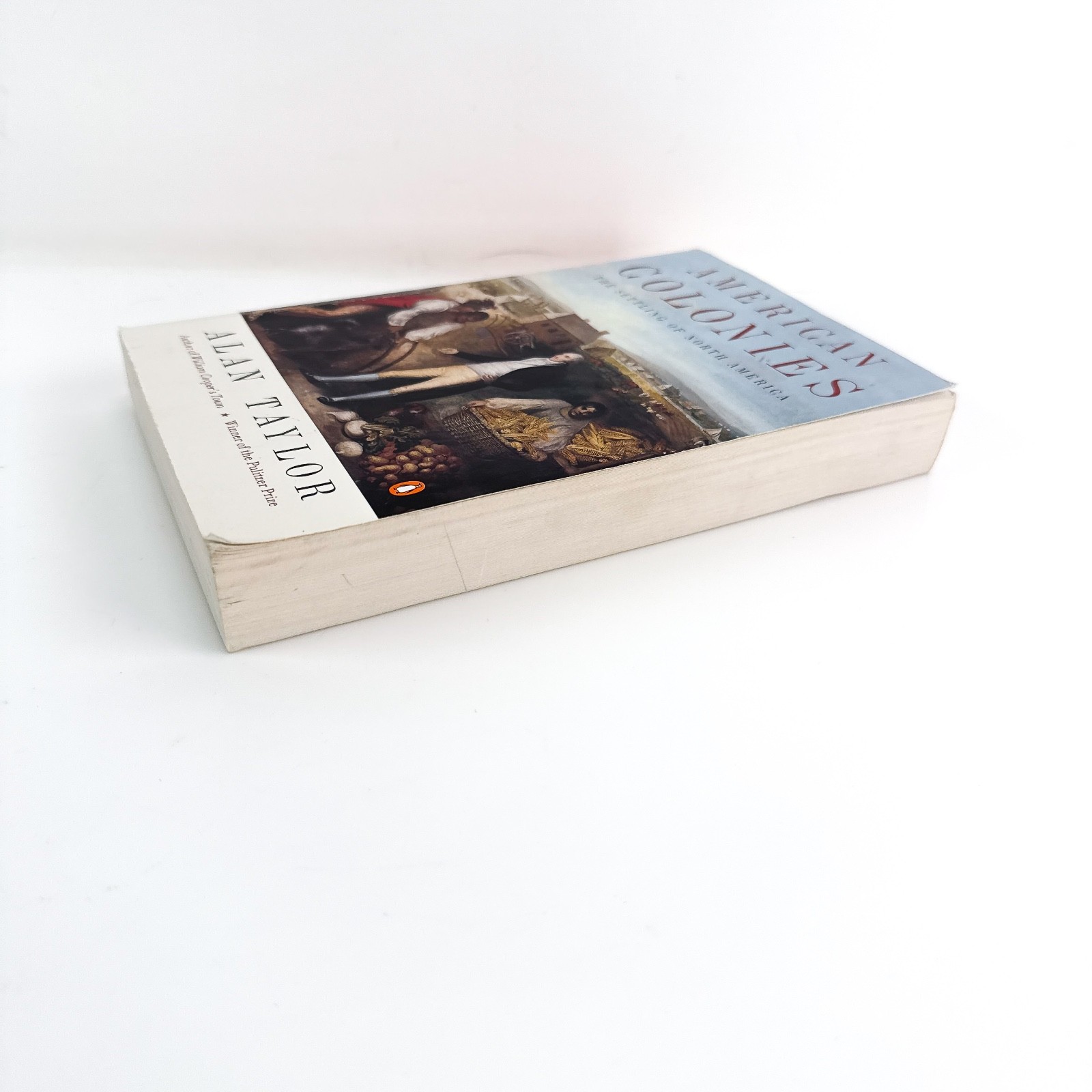 American Colonies: The Settling of North America, Vol. 1 – Alan Taylor – Paperba