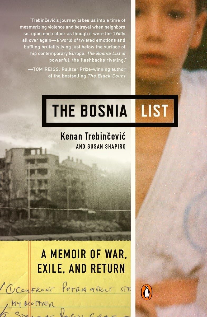 The Bosnia List: A Memoir of War, Exile, and Return – paperback Trebincevic,…