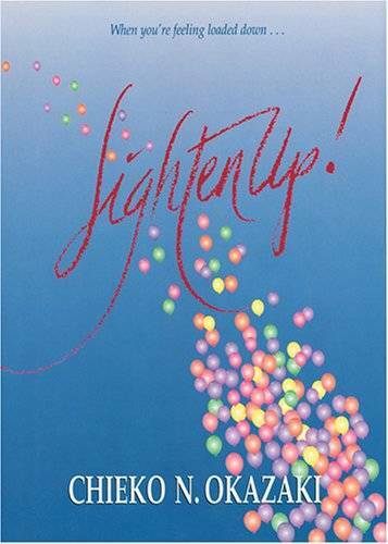 Lighten Up – Hardcover By Okazaki, Chieko N – GOOD