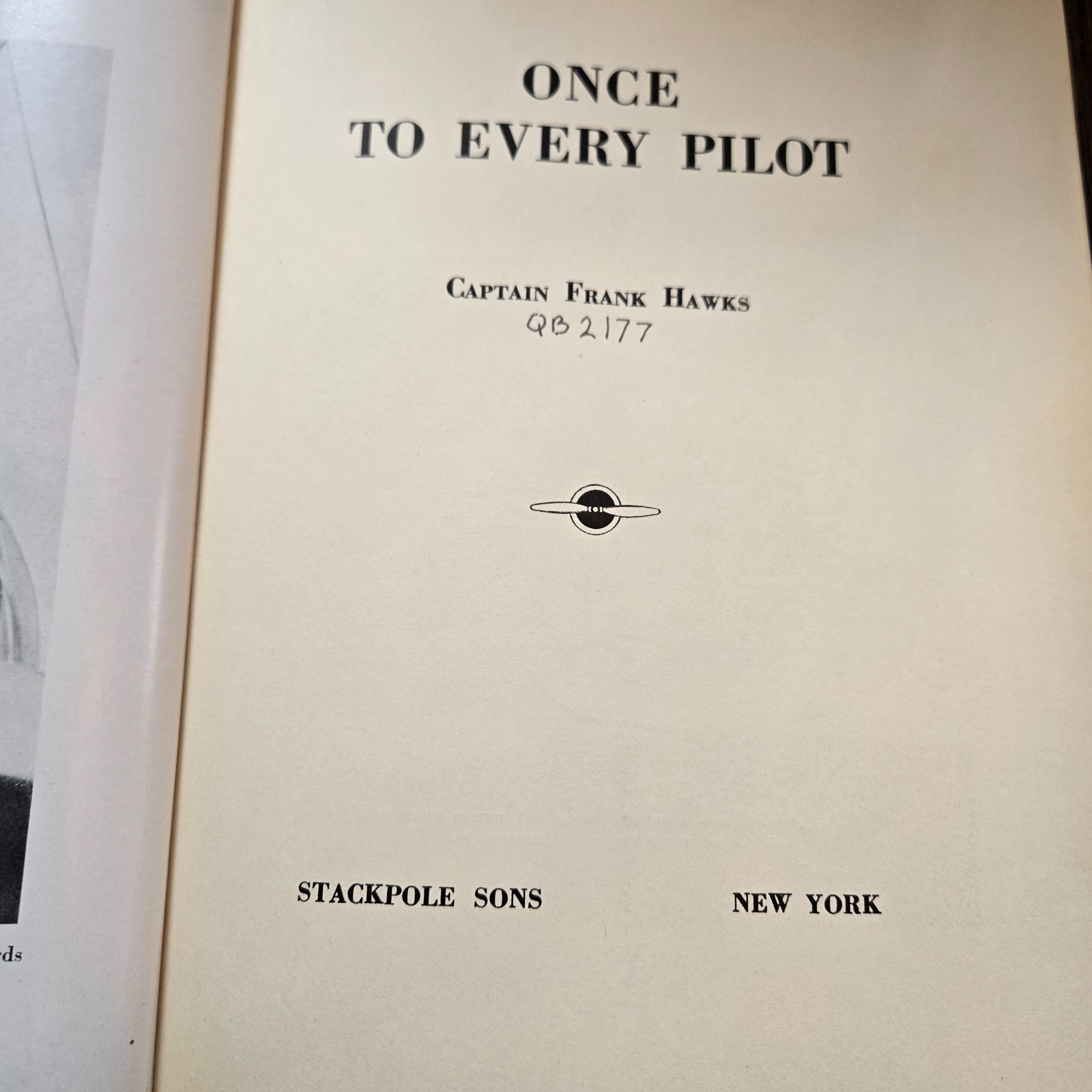 Once To Every Pilot By Captain Frank Hawks Hardcover Book 1936 2nd Printing