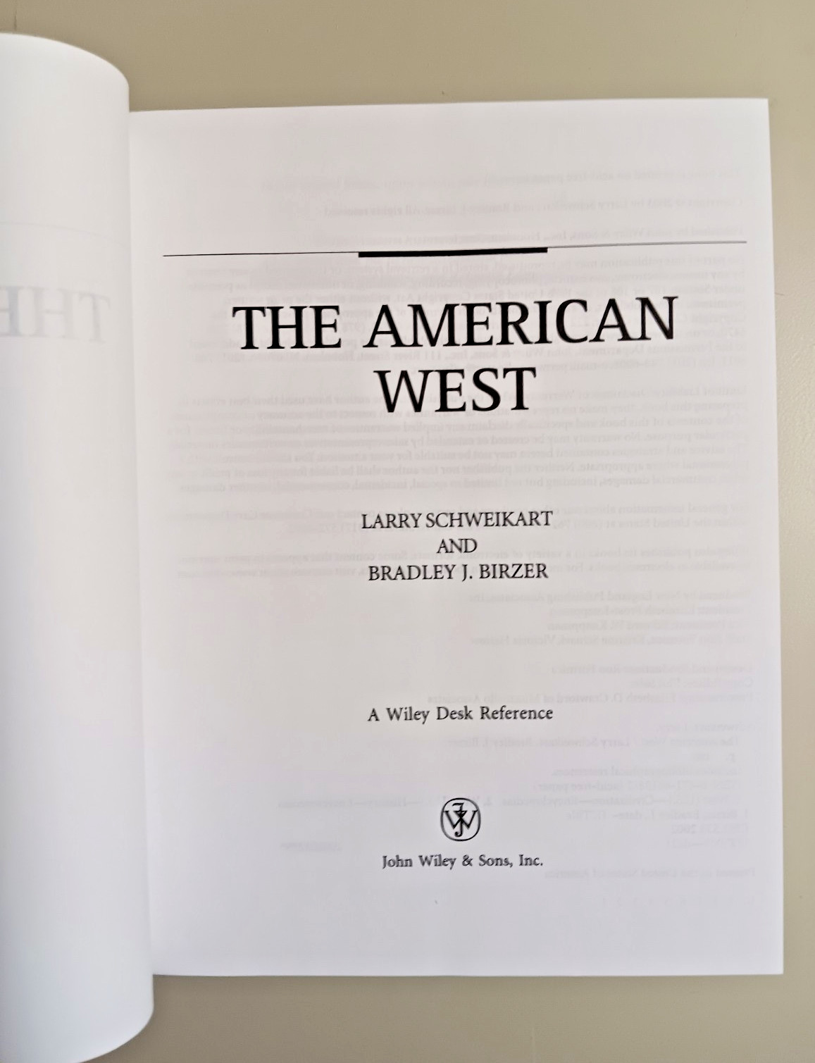 The American West (Wiley Desk Reference) By Larry Schweikart & Bradley Birzer