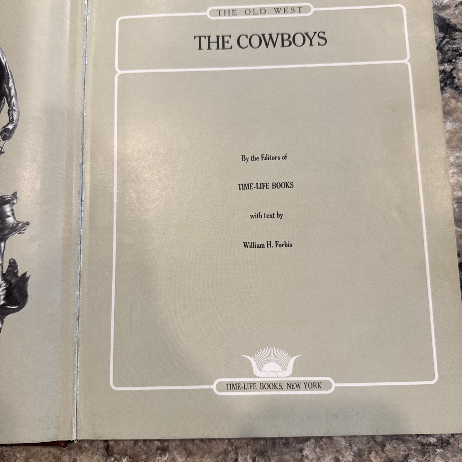 Time-Life The Old West Series : The Cowboys