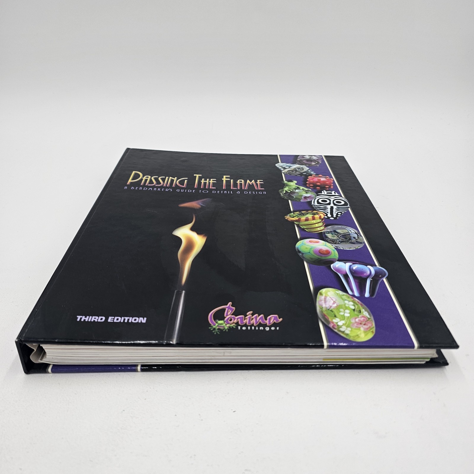 VG+ | Passing the Flame by Corina Tettinger | Glass Beadmaking 3rd Ed Spiral HC