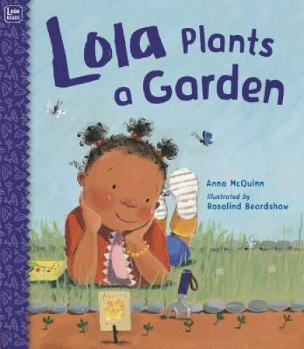 Lola Plants a Garden – Paperback By McQuinn, Anna – VERY GOOD