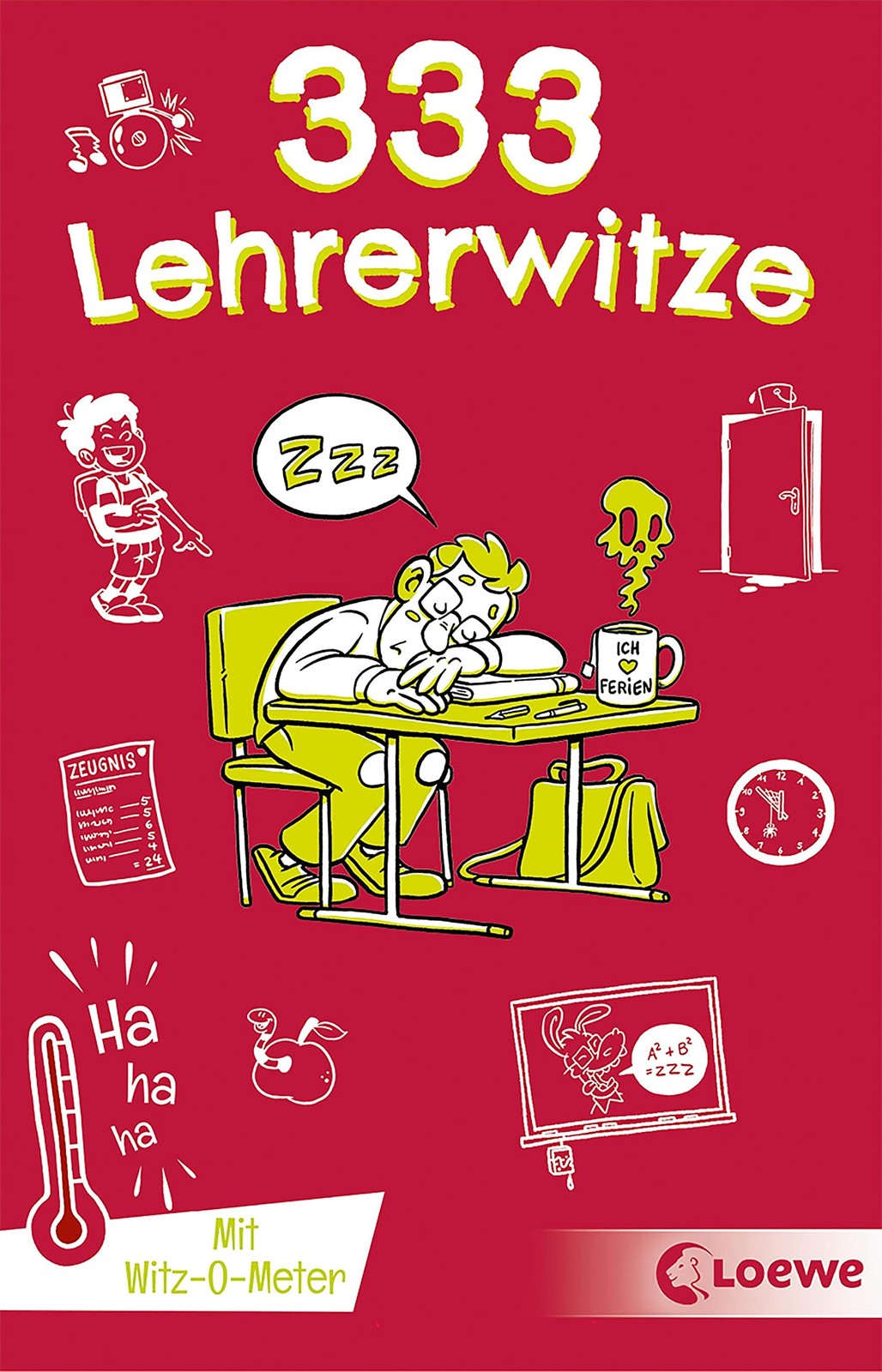 Waldemar Schorn 333 Lehrerwitze: Kinderwitz-Buch für Gru (Paperback) (UK IMPORT)