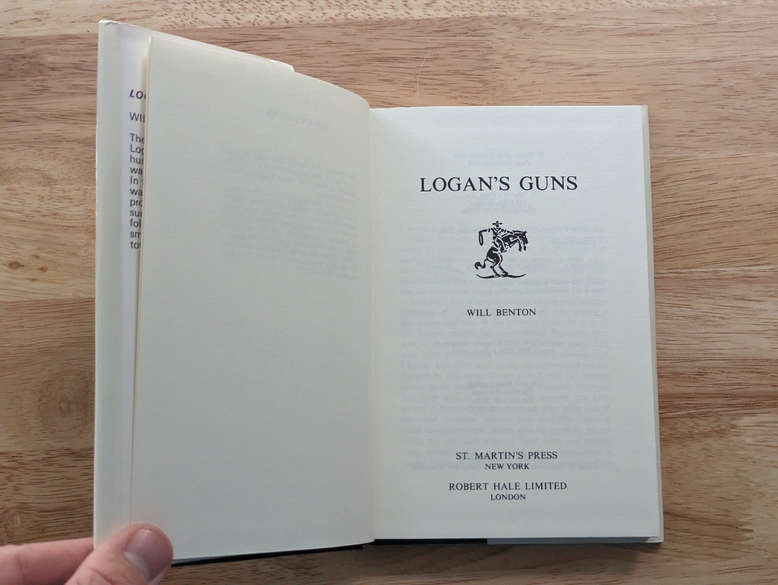 Logan’s Guns By Will Benton Hardback with Dust Jacket 1978 VG+
