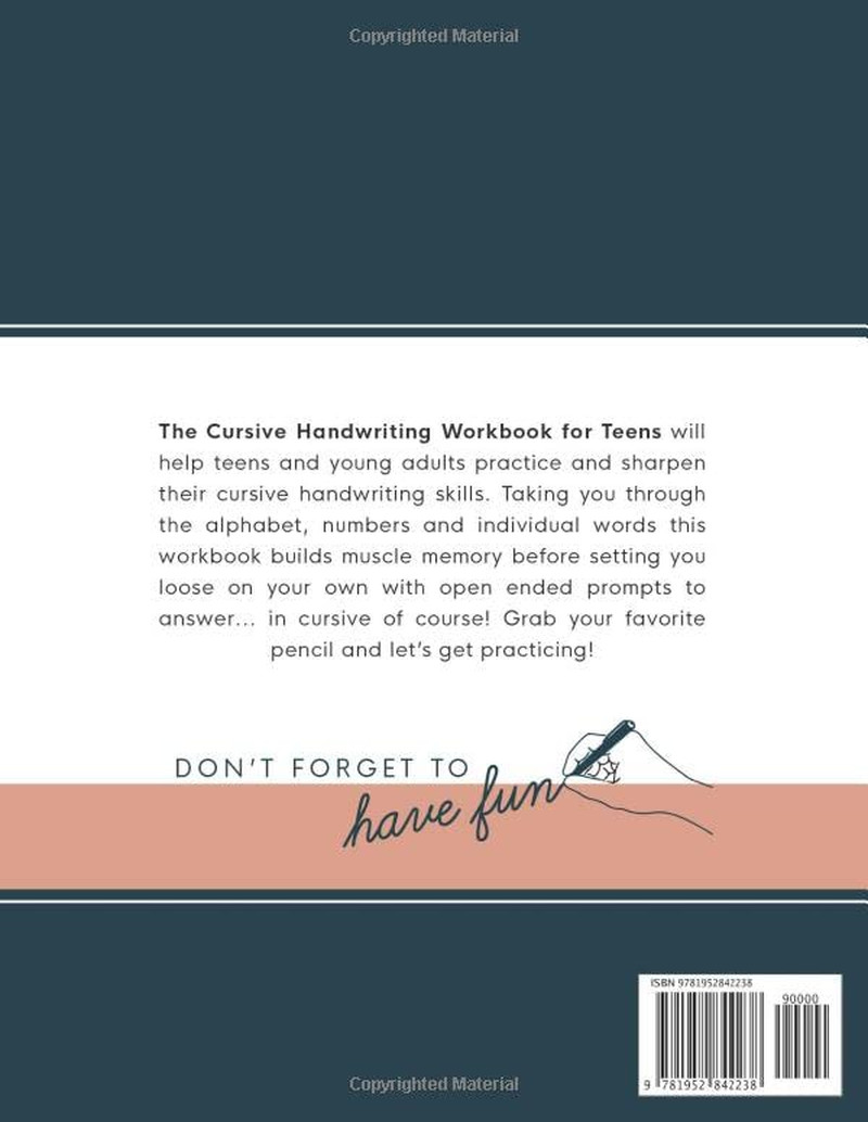 The Cursive Handwriting Workbook for Teens: Learn the Art of Penmanship in This