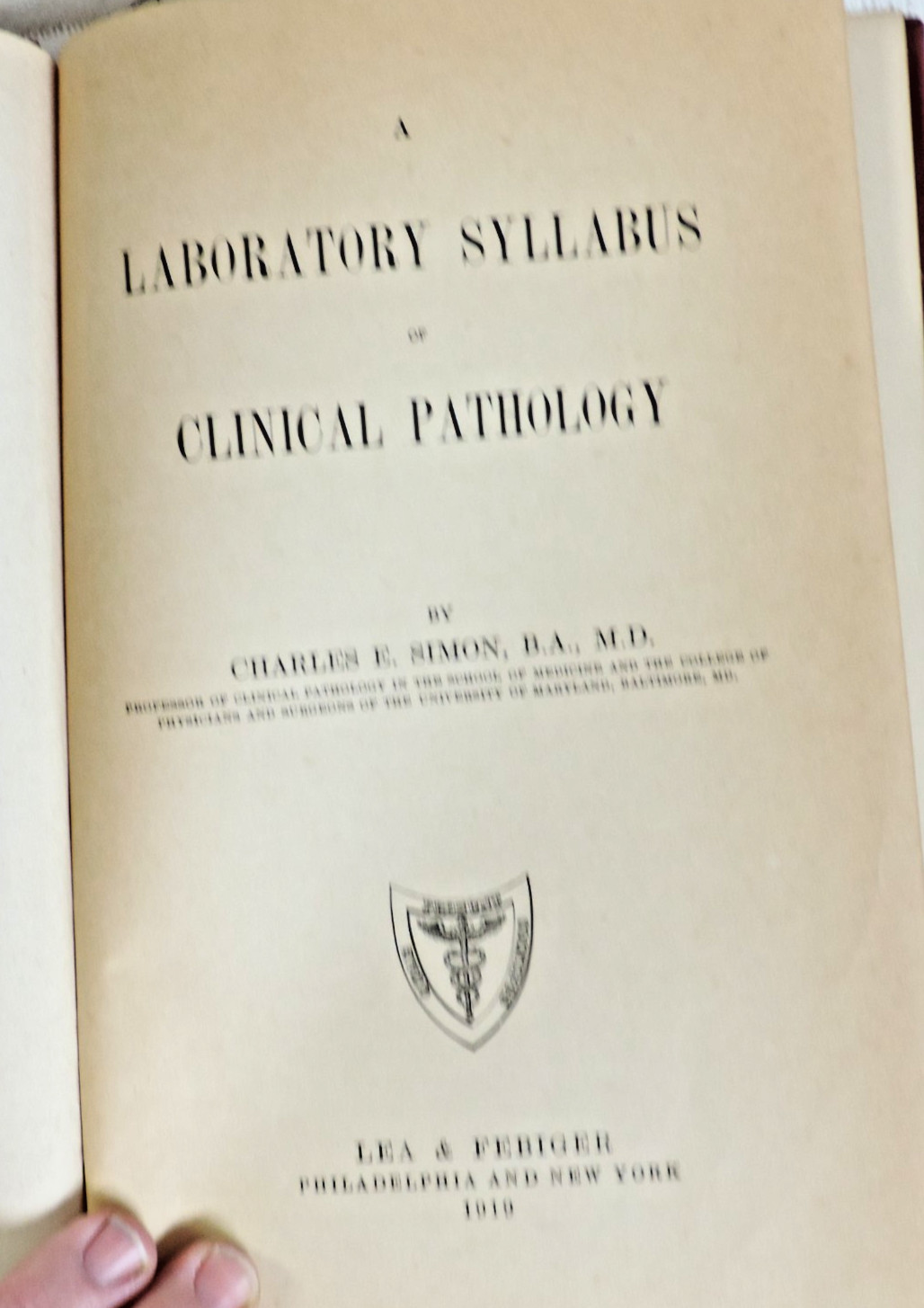 1919 A Laboratory Syllabus of Clinical Pathology by Simon HC Medical