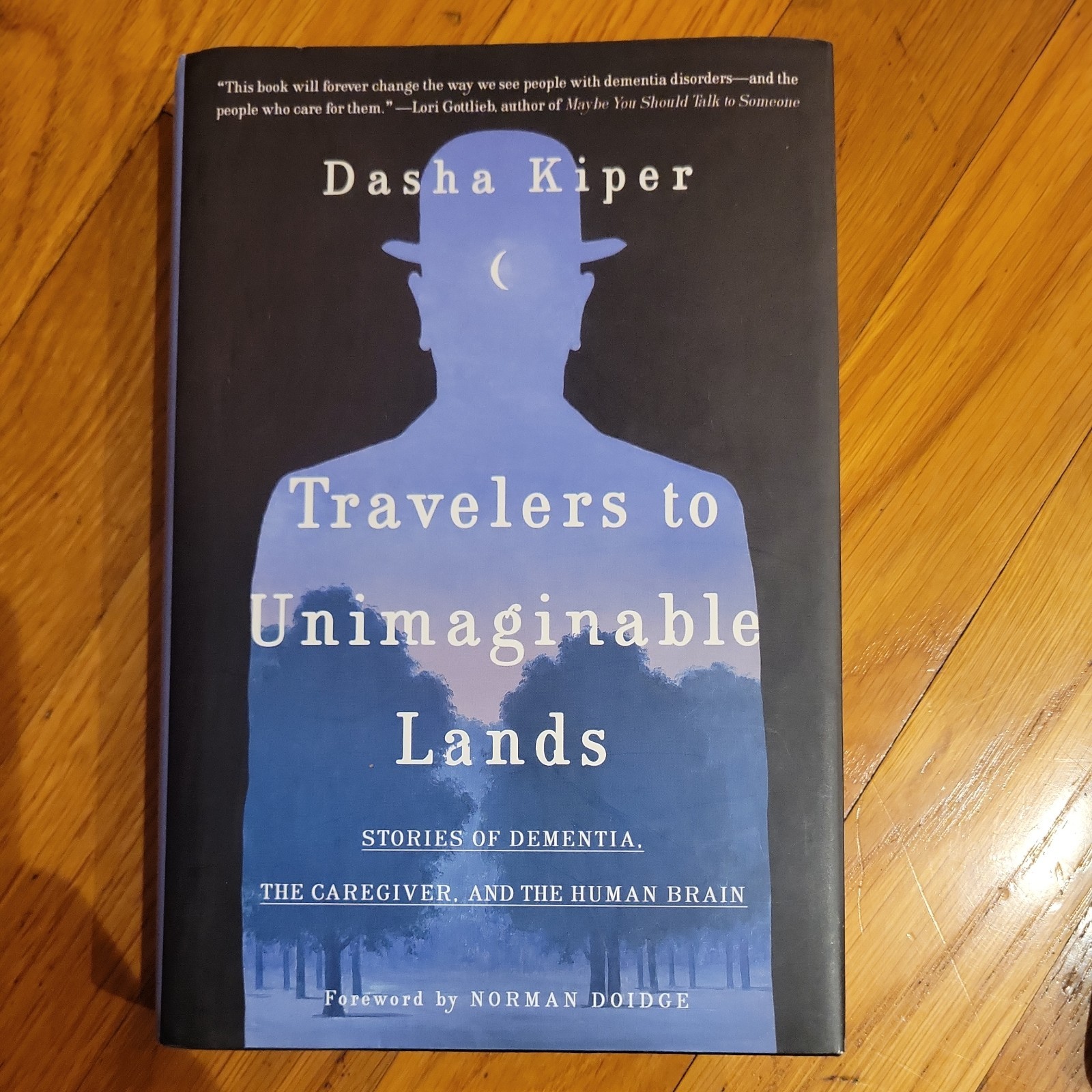 Travelers to Unimaginable Lands: Stories of Dementia, the Caregiver