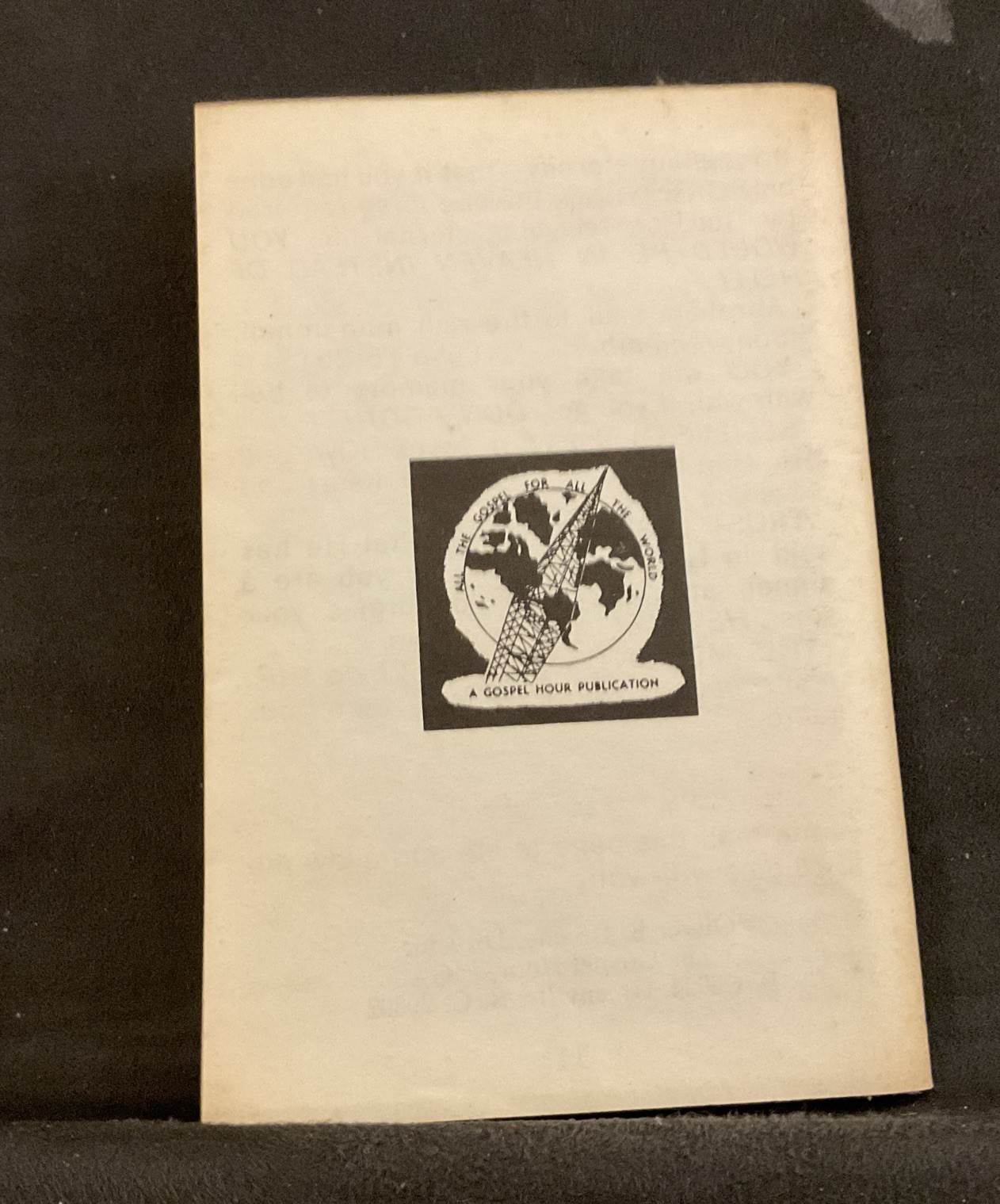 Do Not Read This – If A Vintage Booklet By Oliver B Greene, The Gospel Hour